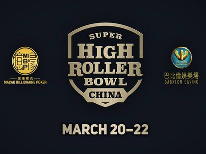 Super High Roller Bowl China Schedule