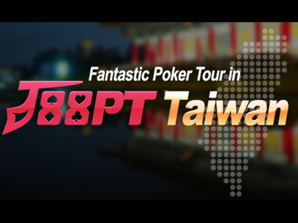 J88Poker Tour Taiwan Schedule