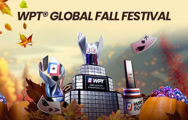 WPT Global’s $2M guaranteed Fall Festival approaches halfway mark: WPT Prime underway, WPT Championship coming up
