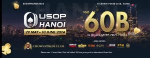 Up next on Hanoi’s schedule is the sought after U Series of Poker